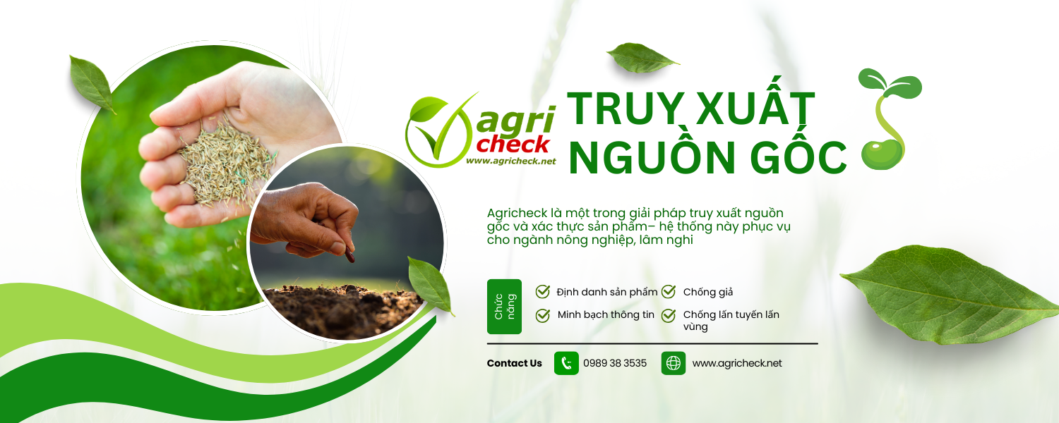 Giải pháp truy xuất nguồn gốc thông tin sản phẩm (Agricheck)